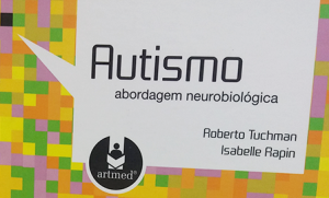 Autismo abordagem neurobiológica
