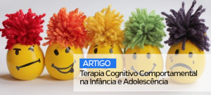Terapia Cognitivo Comportamental na Infância e Adolescência