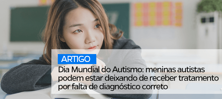 Dia Mundial do Autismo: meninas autistas podem estar deixando de receber tratamento por falta de diagnóstico correto