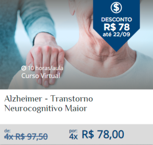 Alzheimer - Transtorno Neurocognitivo Maior